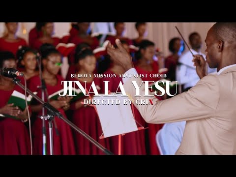 #JINA LA YESU - Beroya Mission Adventist choir( Official video release  YouTube 4K)