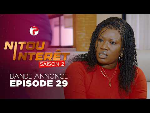 Nitou Intérêt Saison 2 - Bande Annonce Episode 29
