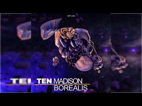 Ten Madison - Borealis [Full Album]