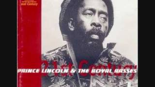 Prince Lincoln Thompson & The Royal Rasses - 21st Century - Ain't gonna...