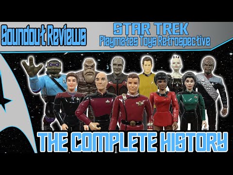Star Trek Playmates Toys Retrospective: The Complete History 1992-2009 (Compilation) [Soundout12]