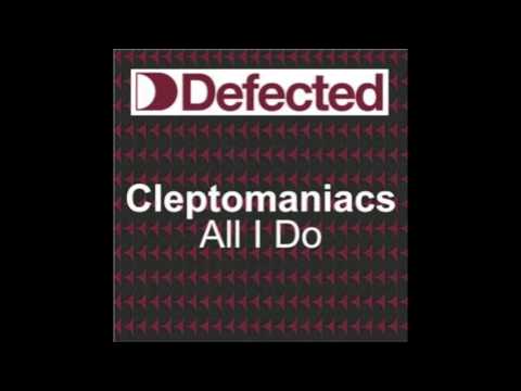 Cleptomaniacs - All I Do (Bump & Flex Club Mix)