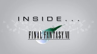 Inside FINAL FANTASY VII (Closed Captions)