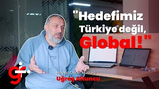 "Hedefimiz Türkiye değil, GLOBAL!" Haykip Genel Müdürü Uğraş Altuncu