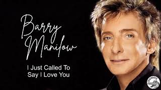 Barry Manilow - I Just Called To Say I Love You (2008)