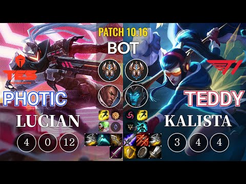 TES Photic Lucian vs T1 Teddy Kalista Bot - KR Patch 10.16