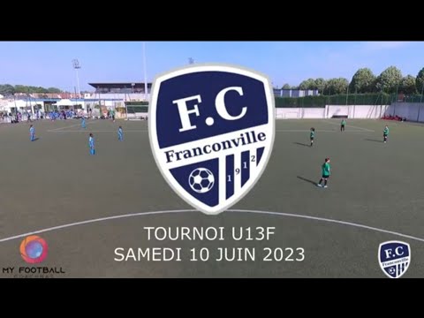 SAMEDI 10 JUIN TOURNOI U11F FC FRANCONVILLE MATCH DE GROUPE