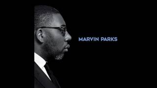 Marvin Parks - The Midnight Sun Will Never Set