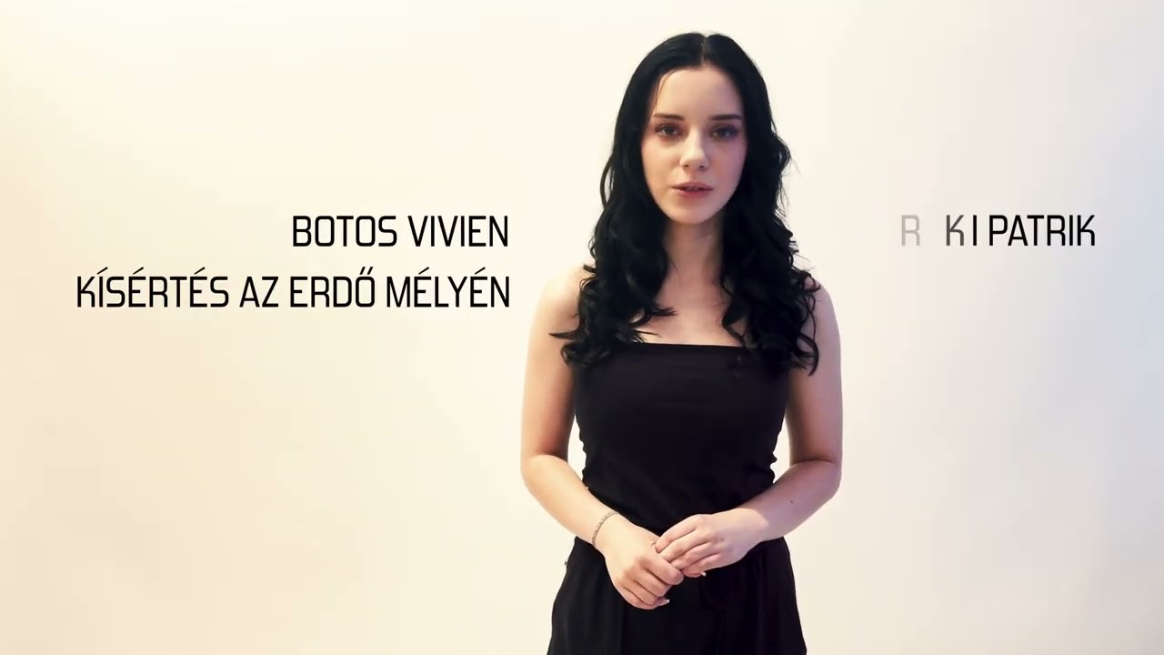 Kísértés az erdő mélyén - Berki Patrik Filmje - 2023-ban a mozikban! - Botos Vivien Ajánló