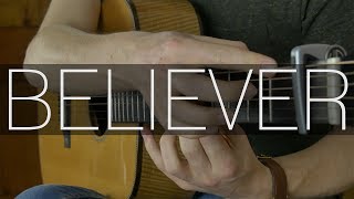 Download lagu Imagine Dragons - Believer - Fingerstyle Guitar Cover by James Bartholomew mp3