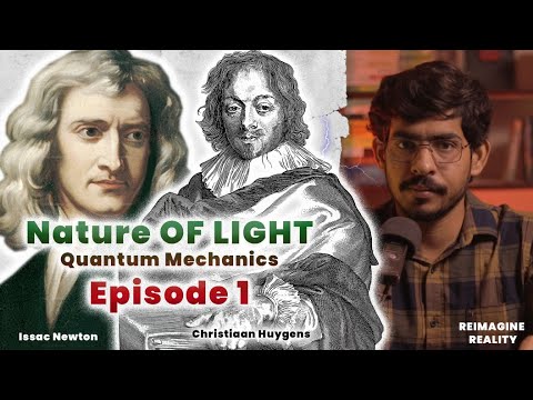 Nature of light Explained by Saurabh Jha in Hindi |Quantum Mechanics | Episode 1