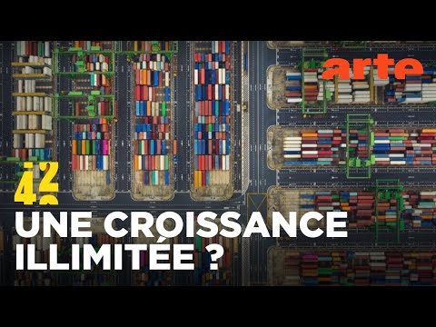 Avons-nous besoin de la croissance économique ? | 42 - La réponse à presque tout | ARTE
