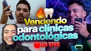 Prospectando CLÍNICAS ODONTOLÓGICAS com ALUNOS AO VIVO  🔥🦷 #10