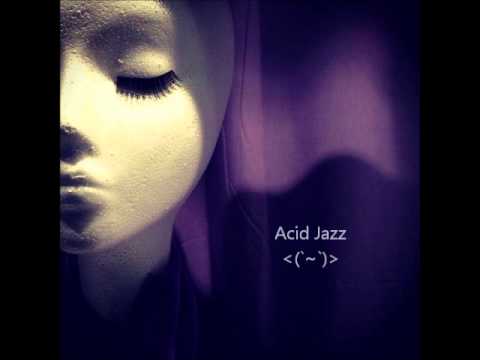Acid Jazz - StyroEve (original song)