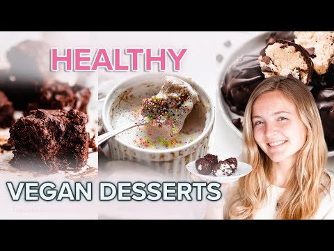 HEALTHY VEGAN DESSERTS | Paleo, Gluten Free, EASY!