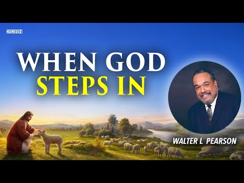 The Valley of Dry Bones 'When God Steps In' | Walter Pearson