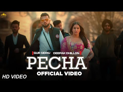 PECHA (Official Video) Gur Sidhu |Deepak Dhillon| Veet Baljit | New Punjabi Song 2023 | Punjabi Song