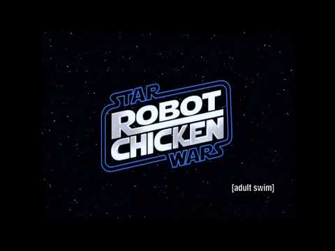 Special "Robot Chicken Star Wars Special" Opening