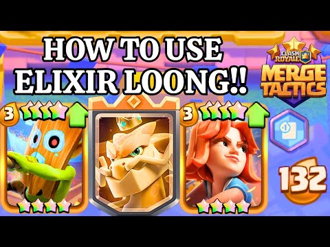 How To Use ELIXIR LOONG CORRECTLY! Clash Royale Merge Tactics
