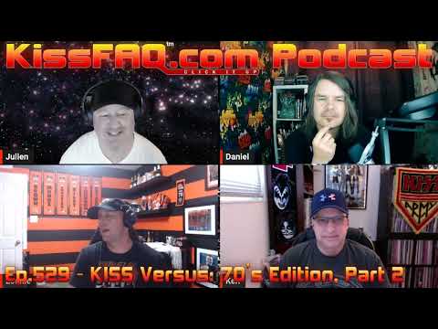KissFAQ Podcast Ep.529 - KISS Versus: 70’s Edition, Part 2