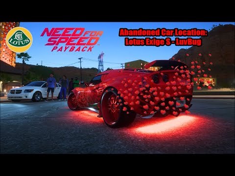 Need for Speed Payback - Abandoned Car Location: Lotus Exige S - LuvBug