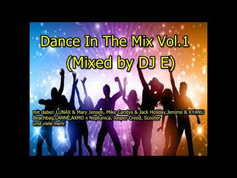 Dance In The Mix Vol.1 (Mixed by DJ E)