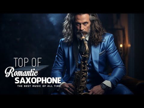 TOP OF 200 ROMANTIC SAXOPHONE LOVE SONGS - Best Saxophone Popular Songs (Saxophone Greatest Hits)