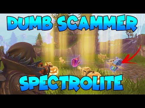 Dumb Scammer Nearly Scams Spectrolite Ore Scammer Gets Scammed - dumb scammer nearly scams spectrolite ore scammer gets scammed fortnite save the world