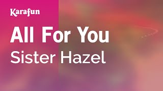 Karaoke All For You - Sister Hazel *