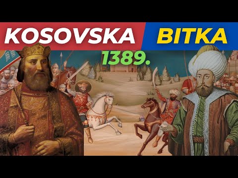 KOSOVSKA BITKA 1389. | knez Lazar | Miloš Obilić | sultan Murat I | Osmansko carstvo | Fabula Docet
