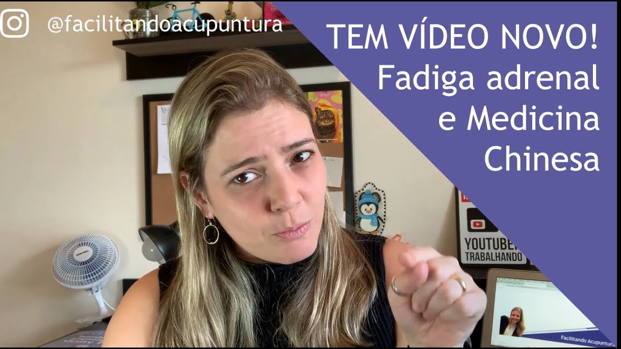Fadiga Adrenal e Medicina Chinesa