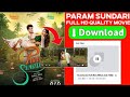 Param Sundari Movie Download Kaise Karen Param Sundari Movie Download
