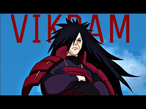 Uchiha Madara - Vikram • Tamil AMV || Naruto