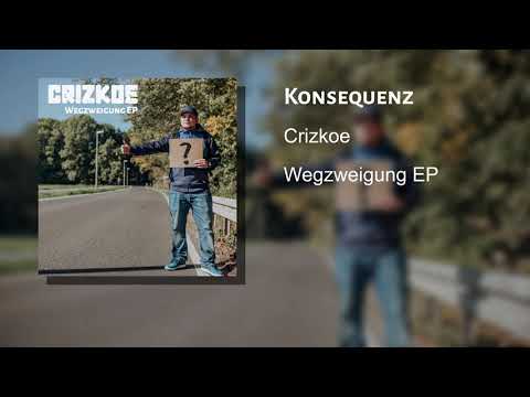 Crizkoe - Konsequenz (Audio)