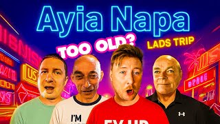 Are we too old for THE AYIA NAPA STRIP?