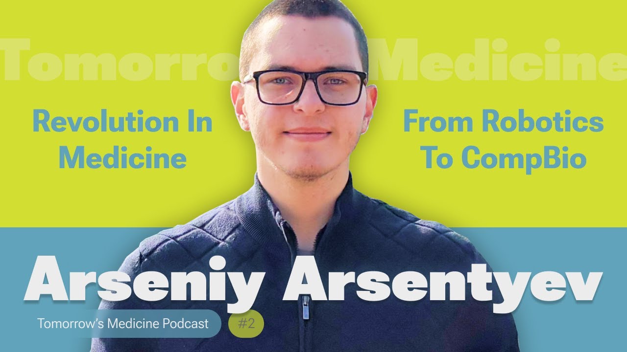 Arseniy Arsentyev - The Revolution in Healthcare | Ep. 2