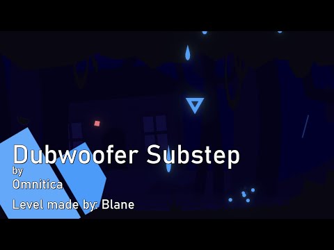 Dubwoofer Substep | @Omnitica (Project Arrhythmia level made by @Blane...)