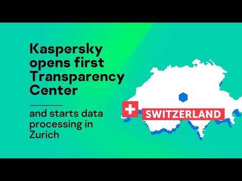 Kaspersky Lab starts data processing in Zurich and opens first Transparency Center