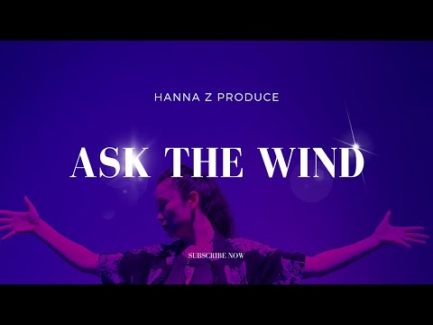Hanna Z - Dance Video "Ask the Wind" - Contemporary Fusion