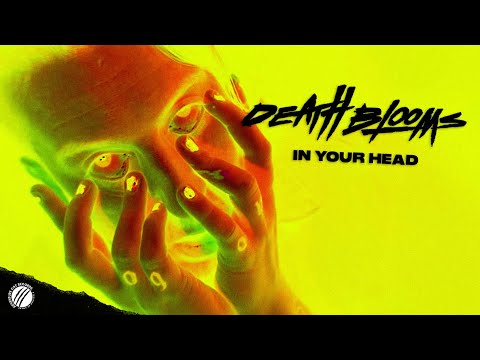 Death Blooms - In Your Head (Official Music Video)