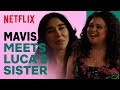Mavis Meets Luca S Sister Survival Of The Thickest Season 2 Netflix