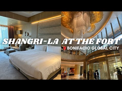 Shangri-La at the Fort | Luxury Hotels in Bonifacio Global City (BGC), Metro Manila