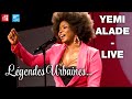 Légendes Urbaines : Yemi Alade - My Man (Live)