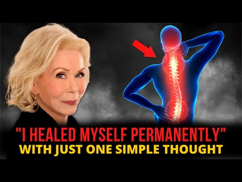 Louise Hay - "I Healed Myself Permanently" Guaranteed Results!