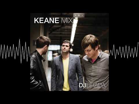 DJ Dhada - Keane Mix