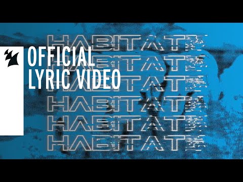 Luke Bond feat. Duna Lua - Habitat (Official Lyric Video)