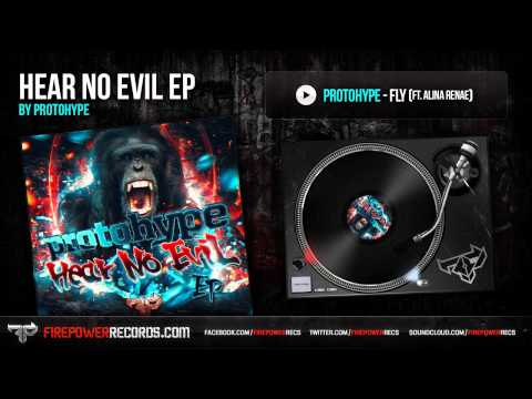 Protohype - Fly (Ft. Alina Renae)