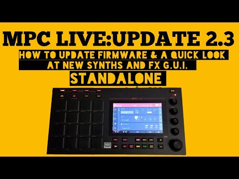 AKAI MPC LIVE Tutorial - How to Update Firmware 2.3 - Stand alone Synth Plugins!