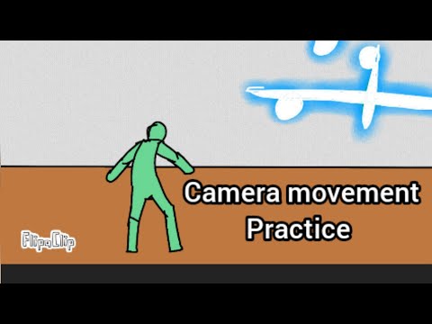 Camera 📷 movement practice @flipaclip