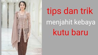 Download lagu TIPS AND TRIKS HOW TO SEWING KEBAYA FROM INDONESIA (BALI) mp3